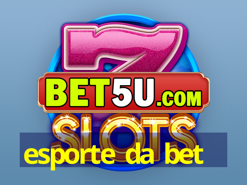 esporte da bet